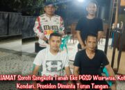 KIAMAT Soroti Dugaan Sengketa Tanah Eks PGSD Wua-wua, Desak Presiden Turun Tangan