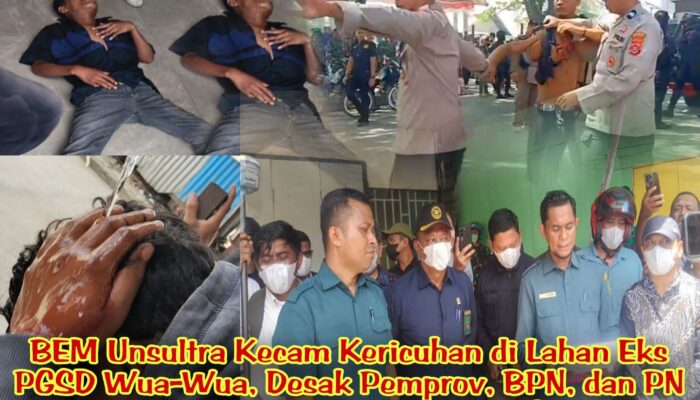 BEM Unsultra Kecam Kericuhan di Lahan Eks PGSD Wua-Wua, Desak Pemprov, BPN, dan PN Bertanggung Jawab