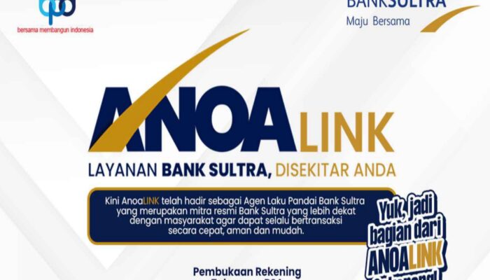 Bank Sultra Kantongi Izin OJK Layanan Laku Pandai, Hadirkan Agen ANOALink Hingga ke Pelosok