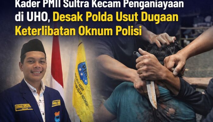 Kader PMII Sultra Kecam Penganiayaan di UHO, Desak Polda Usut Dugaan Keterlibatan Oknum Polisi