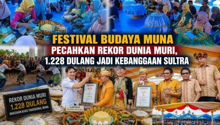 Festival Budaya Muna Pecahkan Rekor Dunia MURI, 1.228 Dulang Makanan Khas Muna Jadi Kebanggaan Sultra