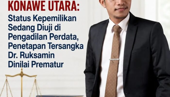 FAKTA BARU KASUS CRUSHER KONAWE UTARA: Status Kepemilikan Sedang Diuji di Pengadilan Perdata, Penetapan Tersangka Dr. Ruksamin Dinilai Prematur