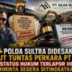 Polda Sultra Didesak Usut Tuntas Perkara PT AMI, Status Hukum Terlapor HB Diminta Segera Ditingkatkan