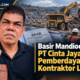 Basir Mandiodo Soroti PT Cinta Jaya, Desak Pemberdayaan Kontraktor Lokal